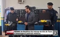 SESDEC de Rond&ocirc;nia faz entrega de kits de Taser e homenageia 8 Policiais Militares &ndash; V&Iacute;DEO 