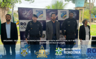 ARIQUEMES: 7&ordm; BPM RECEBE INVESTIMENTOS PARA APLICAR NA SEGURAN&Ccedil;A DO VALE DO JAMARI