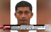 FORAGIDO EM CACOAL &ndash; Homem &eacute; procurado por tentativa de feminic&iacute;dio no dia 17 de maio &ndash; V&iacute;deo