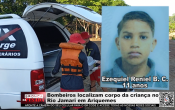 Bombeiros localizam corpo da crian&ccedil;a no Rio Jamari em Ariquemes &ndash; LIVE: ESTAMOS NO AR! PROGRAMA BRONCA DA PESADA