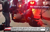 Passageira de moto aplicativo fica inconsciente e ciclista fica ferido em grave acidente na Zona Leste de Porto Velho &ndash; V&iacute;deo