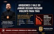 Ariquemes e Vale do Jamari deixam passado violento e reduzem criminalidade em Rond&ocirc;nia &ndash; LIVE: ESTAMOS NO AR! PROGRAMA BRONCA DA PESADA