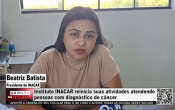 Instituto INACAR reinicia suas atividades atendendo pessoas com diagn&oacute;stico de c&acirc;ncer &ndash; V&iacute;deo