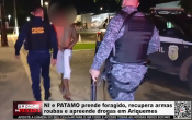 NI e PATAMO prende foragido, recupera armas roubas e apreende drogas em Ariquemes &ndash; V&iacute;deo