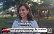 Vem a&iacute; mais um atendimento do projeto Dar lhes de Comer promovido pela Igreja Presbiteriana Renovada &ndash; V&iacute;deo