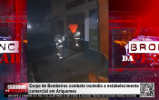 Corpo de Bombeiros combate inc&ecirc;ndio a estabelecimento comercial em Ariquemes &ndash; V&iacute;deo