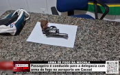 Passageiro &eacute; conduzido para a delegacia com arma de fogo no aeroporto de Cacoal &ndash; V&iacute;deo