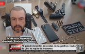 PC prende elementos envolvidos em sequestros e roubo de Uber na regi&atilde;o de Ariquemes &ndash; V&iacute;deo