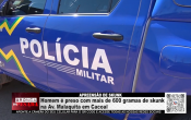 APREENS&Atilde;O DE SKUNK &ndash; Homem &eacute; preso com mais de 600 gramas de skunk na Av. Malaquita em Cacoal &ndash; V&iacute;deo