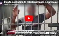 Ex n&atilde;o aceita fim do relacionamento e &eacute; preso ap&oacute;s amea&ccedil;ar mulher de morte no bairro Tancredo Neves em Porto Velho &ndash; V&iacute;deo  