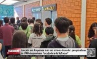 Lan&ccedil;ado em Ariquemes mais um sistema inovador &ndash; Pesquisadores do IFRO desenvolvem “Incubadora de Software” &ndash; V&iacute;deo  