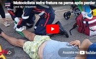 Motociclista sofre fratura na perna ap&oacute;s perder o controle da moto em retorno na Av. JK em Ariquemes &ndash; LIVE: ESTAMOS NO AR! PROGRAMA BRONCA DA PESADA   