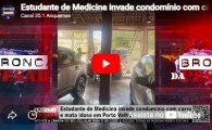 Estudante de Medicina invade condom&iacute;nio com carro e mata idoso em Porto Velho &ndash; LIVE: ESTAMOS NO AR! PROGRAMA BRONCA DA PESADA