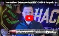 Hackathon Extensionista IFRO 2026 &eacute; lan&ccedil;ado em Ariquemes com foco em mobilidade rural &ndash; V&Iacute;DEO