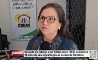 Estatuto da Crian&ccedil;a e do Adolescente ECA comemora 36 anos de sua implanta&ccedil;&atilde;o no Estado de Rond&ocirc;nia &ndash; V&Iacute;DEO