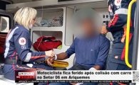 Motociclista fica ferido ap&oacute;s colis&atilde;o com carro no Setor 06 em Ariquemes &ndash; V&Iacute;DEO