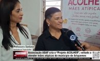 Associa&ccedil;&atilde;o ASAF cria o “Projeto ACOLHER” voltado a atender m&atilde;es at&iacute;picas do munic&iacute;pio de Ariquemes &ndash; V&Iacute;DEO