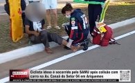 Ciclista idoso &eacute; socorrido pelo SAMU ap&oacute;s colis&atilde;o com carro na Av. Cana&atilde; do Setor 04 em Ariquemes &ndash; V&Iacute;DEO