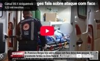 Dr. Francisco Borges fala sobre ataque com faca que deixou duas pessoas gravemente feridas em Rio Crespo &ndash; LIVE: ESTAMOS NO AR! PROGRAMA BRONCA DA PESADA