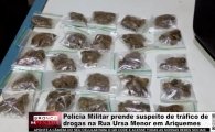 Pol&iacute;cia Militar prende suspeito de Tr&aacute;fico de Drogas na Rua Ursa Menor em Ariquemes &ndash; V&Iacute;DEO