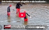 Dois irm&atilde;os morrem afogados e s&atilde;o localizados por bombeiros na Prainha do Mutir&atilde;o em Ariquemes &ndash; LIVE: ESTAMOS NO AR! PROGRAMA BRONCA DA PESADA