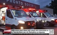 SAMU socorre duas v&iacute;timas ap&oacute;s colis&atilde;o entre motocicletas na Av. Tancredo Neves com a Av. Machadinho em Ariquemes &ndash; V&Iacute;DEO