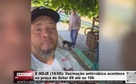 &Eacute; HOJE! 18/09: Vacina&ccedil;&atilde;o antirr&aacute;bica acontece na pra&ccedil;a do Setor 09 at&eacute; &agrave;s 19h &ndash; V&Iacute;DEO