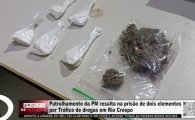 Patrulhamento da PM resulta na pris&atilde;o de dois elementos por Tr&aacute;fico de Drogas em Rio Crespo &ndash; V&Iacute;DEO