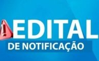ARIQUEMES: EDITAL DE NOTIFICA&Ccedil;&Atilde;O &ndash; Prazo: 30 (trinta) dias 