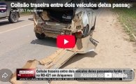 Colis&atilde;o traseira entre dois ve&iacute;culos deixa passageira ferida na RO&ndash;421 em Ariquemes &ndash; LIVE: ESTAMOS NO AR! PROGRAMA BRONCA DA PESADA
