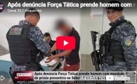 Ap&oacute;s den&uacute;ncia For&ccedil;a T&aacute;tica prende homem com Mandado de Pris&atilde;o Preventiva no Setor 11 em Ariquemes &ndash; V&Iacute;DEO