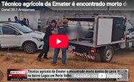 T&eacute;cnico agr&iacute;cola da Emater &eacute; encontrado morto dentro de carro no bairro Lagoa em Porto Velho &ndash; LIVE: ESTAMOS NO AR! PROGRAMA BRONCA DA PESADA