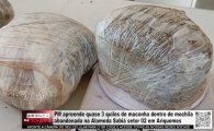 PM apreende quase 03 Kg de Maconha dentro de mochila abandonada na Al. Sabi&aacute; Setor 02 em Ariquemes &ndash; V&Iacute;DEO