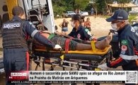 Homem &eacute; socorrido pelo SAMU ap&oacute;s se afogar no Rio Jamari na Prainha do Mutir&atilde;o em Ariquemes &ndash; V&Iacute;DEO