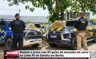 Homem &eacute; preso com 65 quilos de Maconha em carro na Linha P&eacute; de Galinha em Buritis &ndash; V&Iacute;DEO