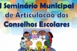 ARIQUEMES: Semed realiza I Seminário Municipal de Articulação dos Conselhos Escolares