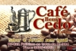 .ARIQUEMES: Café Bem Cedo Estilo sabor e aroma sem igual