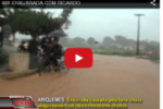 Ariquemes: Veja como ficou a Av. Capitão Silvio com as fortes chuvas – Vídeo.