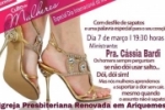 ARIQUEMES: Igreja Presbiteriana Renovada convida as mulheres para um culto no dia 07/03 – Culto em homenagem ao dia das mulheres