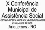 Semdes realiza a X Conferência Municipal de Assistência Social 