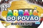 RIO CRESPO: Participe do 12º "Arraial do Povão"