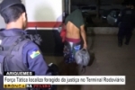 ARIQUEMES: Força Tática localiza foragido da Justiça no Terminal Rodoviário