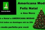 ARIQUEMES: At&eacute; o Natal a AMERICANA MODAS abrir&aacute; todos os domingos at&eacute; &agrave;s 20h