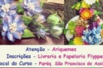ARIQUEMES: Ultimo dia para se inscrever no curso de flores e bonecas em E.V. A