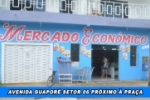 ARIQUEMES: Já inaugurou no Setor 06 Mercado Econômico