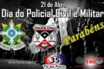 21 DE ABRIL – Dia da Polícia Civil e Militar