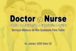 ARIQUEMES: Confira os atendimentos a pre&ccedil;os populares oferecidos no Doctor Nurse
