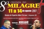 ARIQUEMES: Não perca a 8ª Cruzada do Milagre de 11 a 14 de agosto
