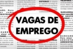 OPORTUNIDADE DE EMPREGO: Confira as vagas ofertadas pelo SINE a partir de segunda–feira 23/10