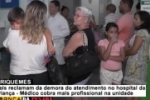 ARIQUEMES: Reclama&ccedil;&otilde;es do Hospital da Crian&ccedil;a triplicam nos &uacute;ltimos dias &ndash; Pacientes esperam mais de 5 horas para serem atendidos 